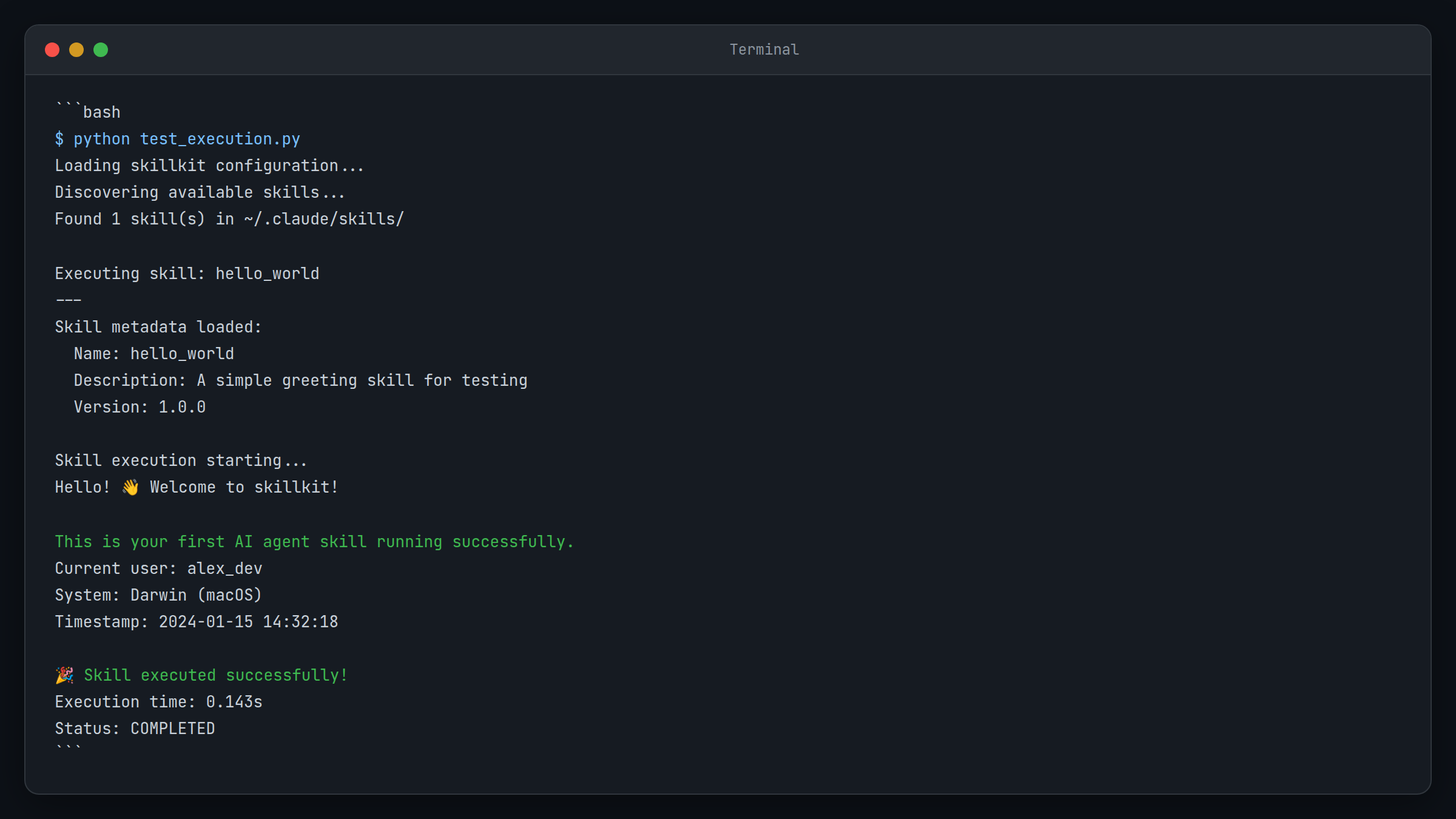 Terminal affichant une exécution réussie des compétences avec un message de bienvenue